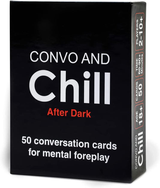 Convo and Chill After Dark Edition - for Game Night or Date Night! Spark Fun and exciting Conversations About Bedroom topics with Your Friends or with a Romantic Partner.